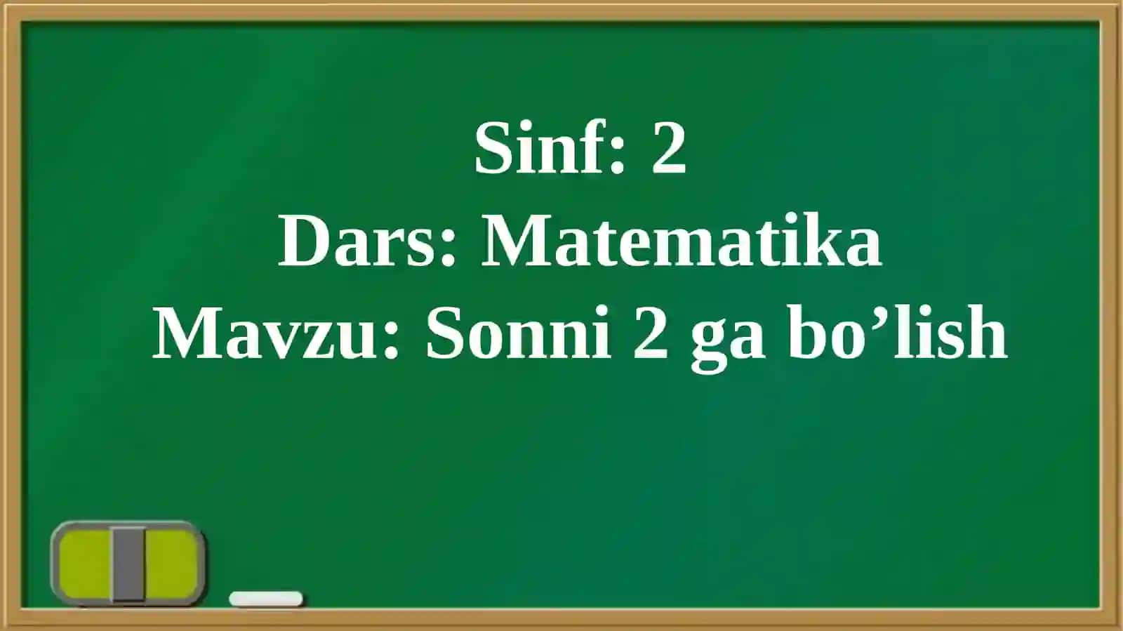Sonni 2 gabo'lish 4