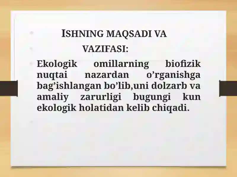 Ekologik omillarning biofizik nuqtai nazardan o'rganish 4