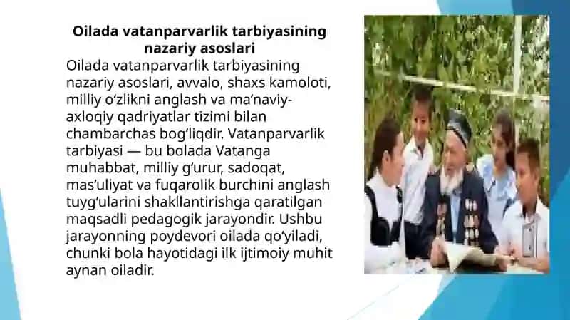 Oilada bolalarni vatanparvarlik ruhida tarbiyalashning sakl, metod va vositalari. 4