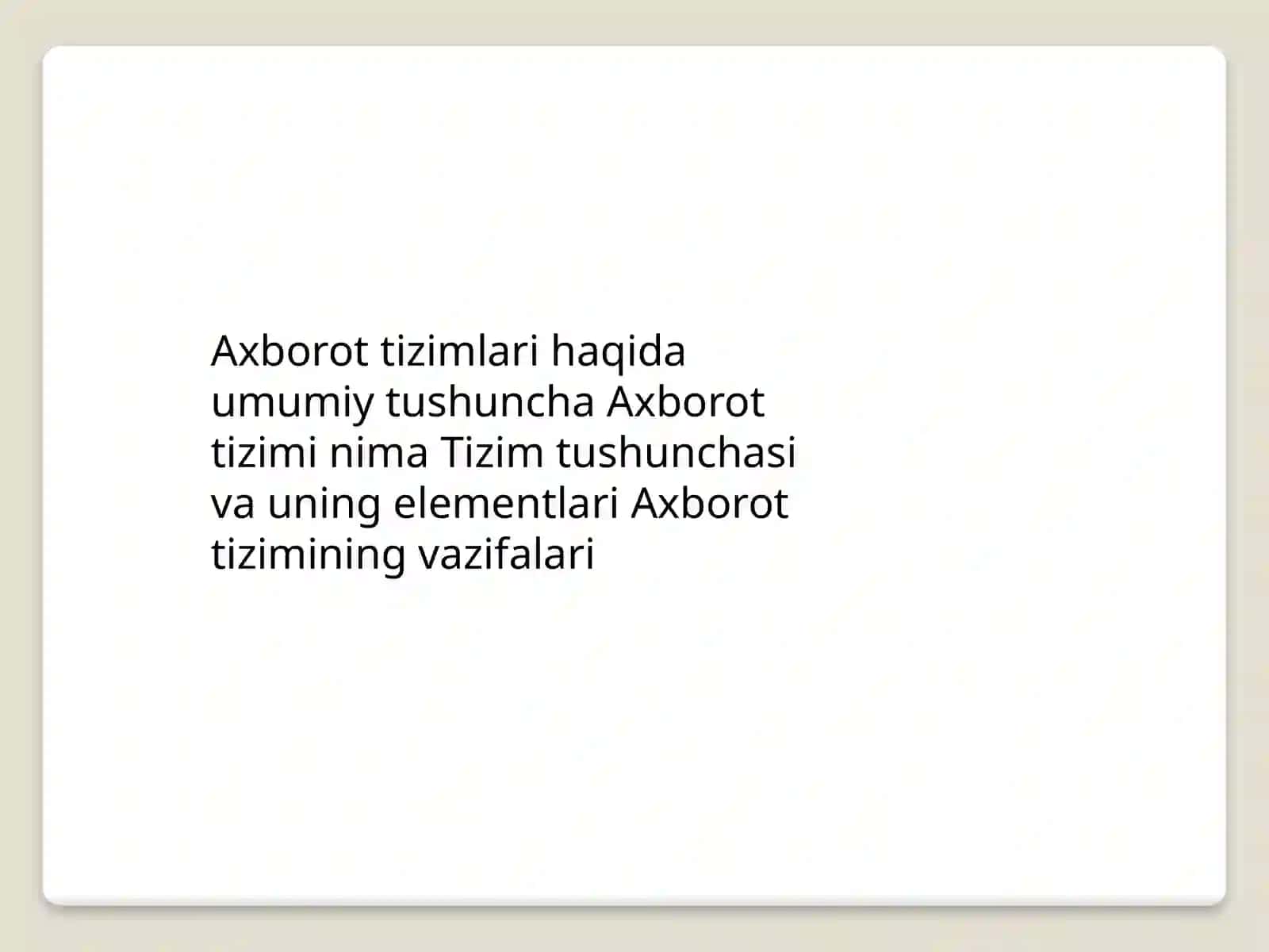 Axborot texnologiya –tizim sifatida 4