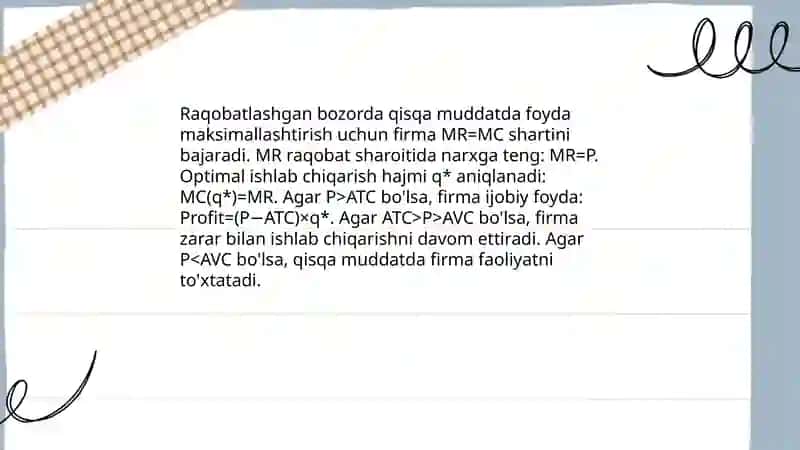 Raqobatlashgan bozorda qisqa muddatli oraliqda firma foydasini maksimallashtirish 4