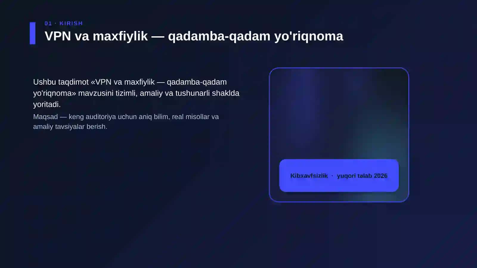 VPN va maxfiylik — qadamba-qadam yo'riqnoma 4