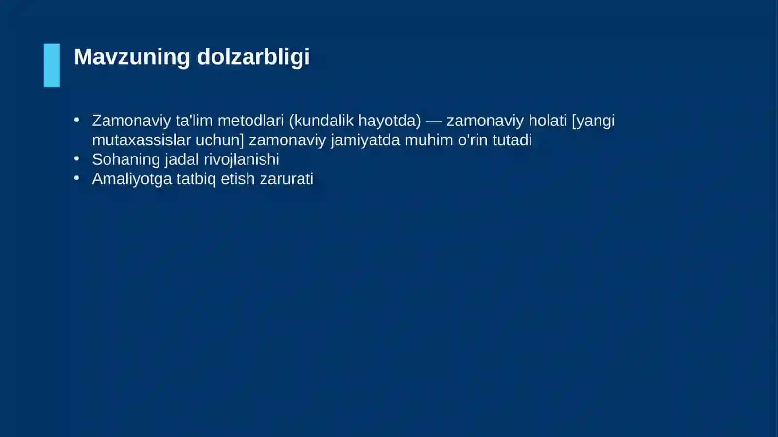 Zamonaviy ta'lim metodlari (kundalik hayotda) — zamonaviy holati [yangi mutaxassislar uchun] 4