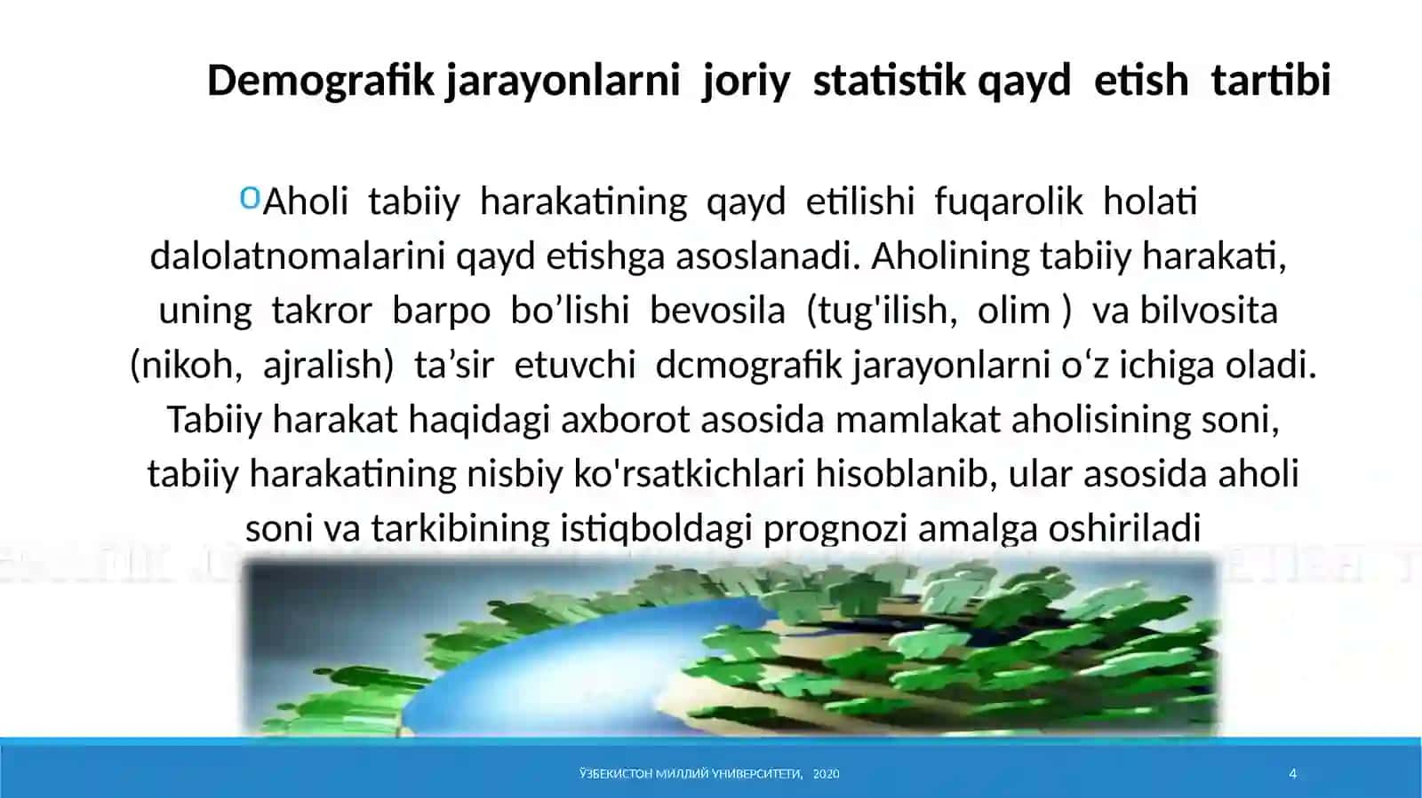 DEMOGRAFIK JARAYONLAR VA AHOLI HAQIDA MALUMOTLARNI O’RGANISH MANBALARI 4