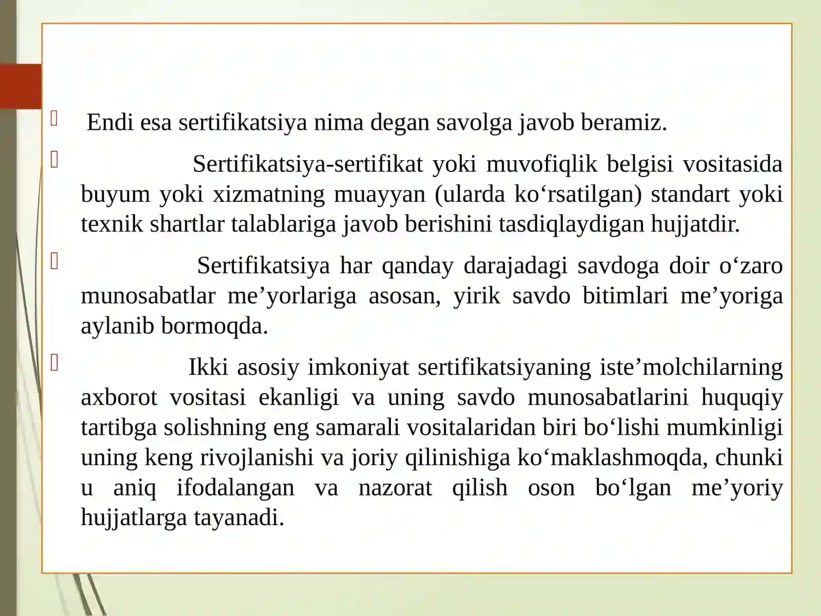 Sertifikatlashtirish sohasida faoliyat olib boruvchi tashkilotlari, ularning vakolatlari va vazifalari 4