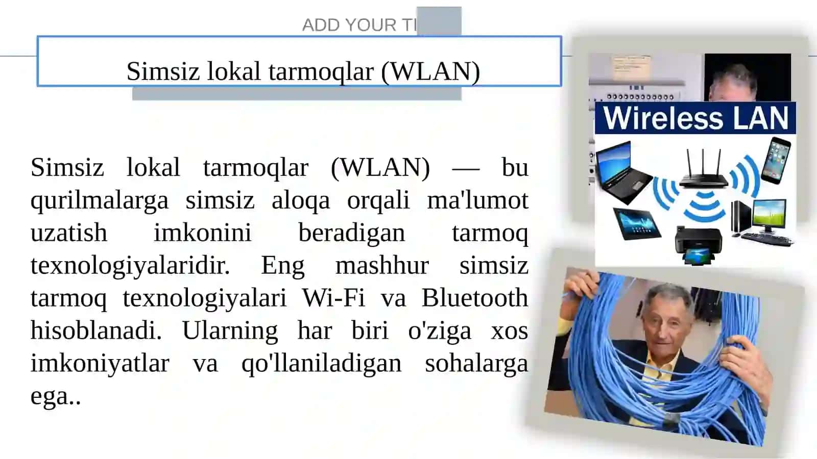 Simsizlokaltarmoqlar- Wi-FivaBluetoothtexnologiyalari 4