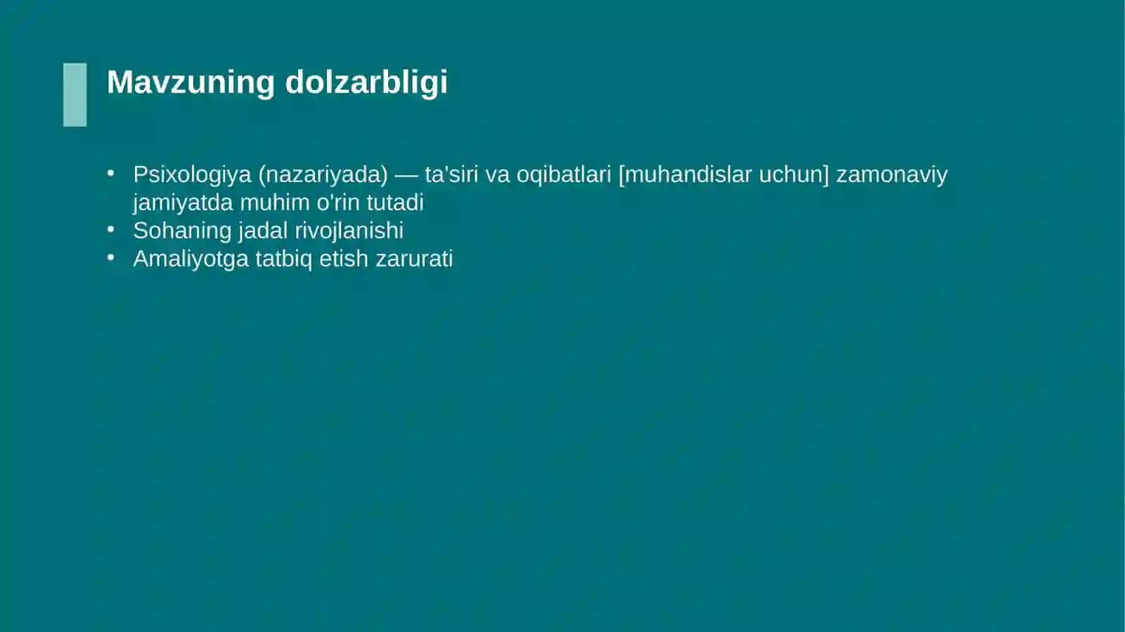 Psixologiya (nazariyada) — ta'siri va oqibatlari [muhandislar uchun] 4