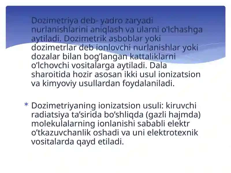 Dozimetriya metodlari.Dozimetrik asboblar tasnifi 4