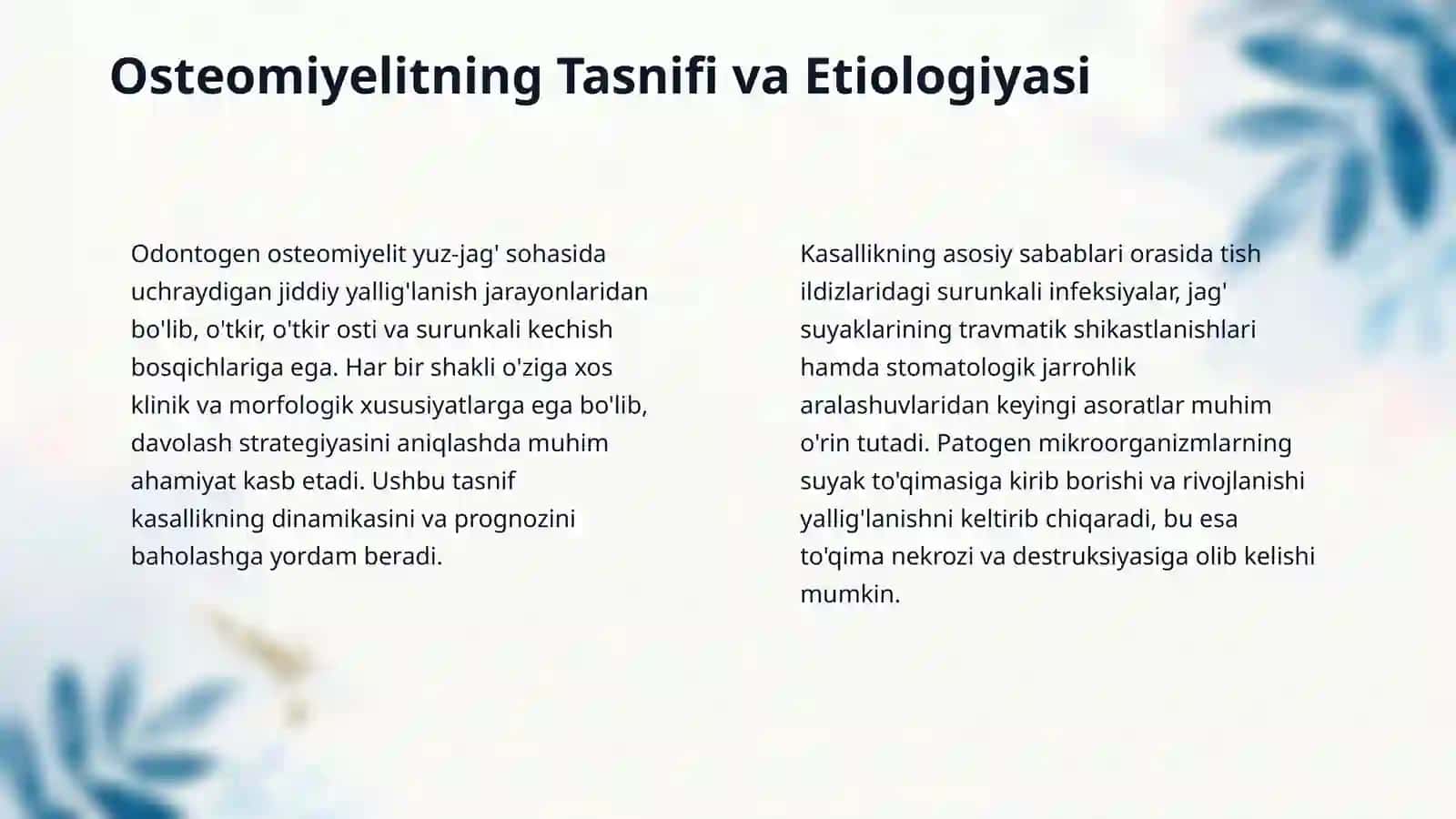 Yuz jag’ sohasi yallig’lanish kasalliklarini antibakterial davolash.jag’larni o’tkir o’tkir osti Va surinkali odontagen osteomiyelitlari 4