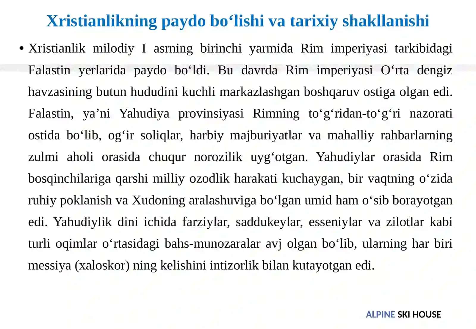 Xristianlikning paydo bo‘lishi, aqidalari, asosiy yo‘nalishlari, taʼlimotlari va manbalari 4