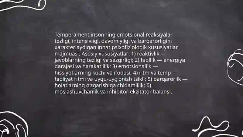 Shaxsning psixologik xususiyatlari. Temperament va xarakter 4