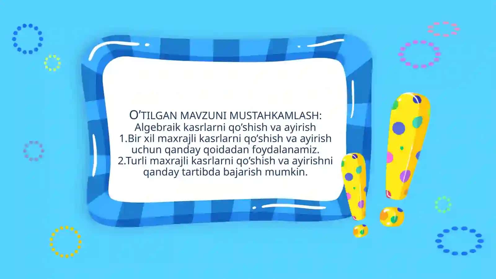 Algebraik kaslarni ko`paytirish va bo`lish. 4