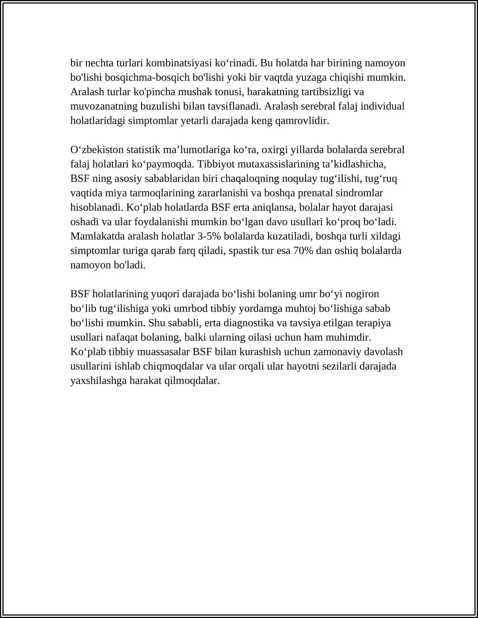 Bolalar serebral falajining asosiy turlariga e'tibor qaratsak 4