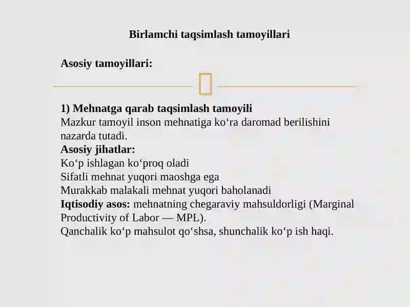 Yaratilgan mahsulot va daromdlarning taqsimlanish tamoyillari 4