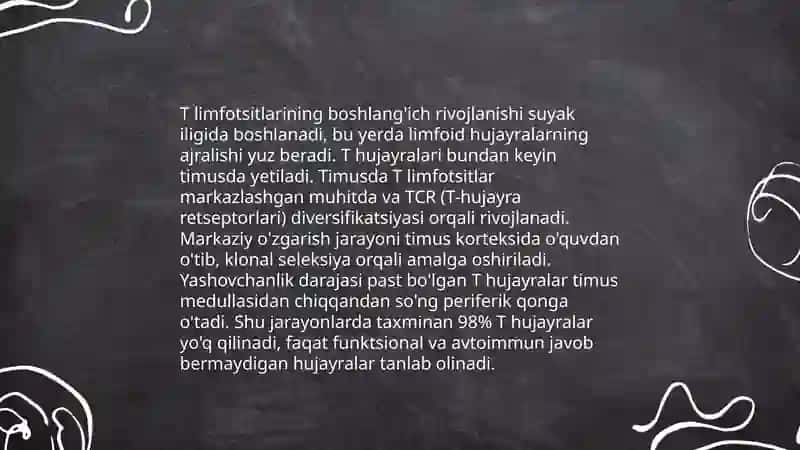Timusdagi T limfotsitlarning yetilish jarayoni (antigenga bogʻliq boʻlmagan immunogenez) 4