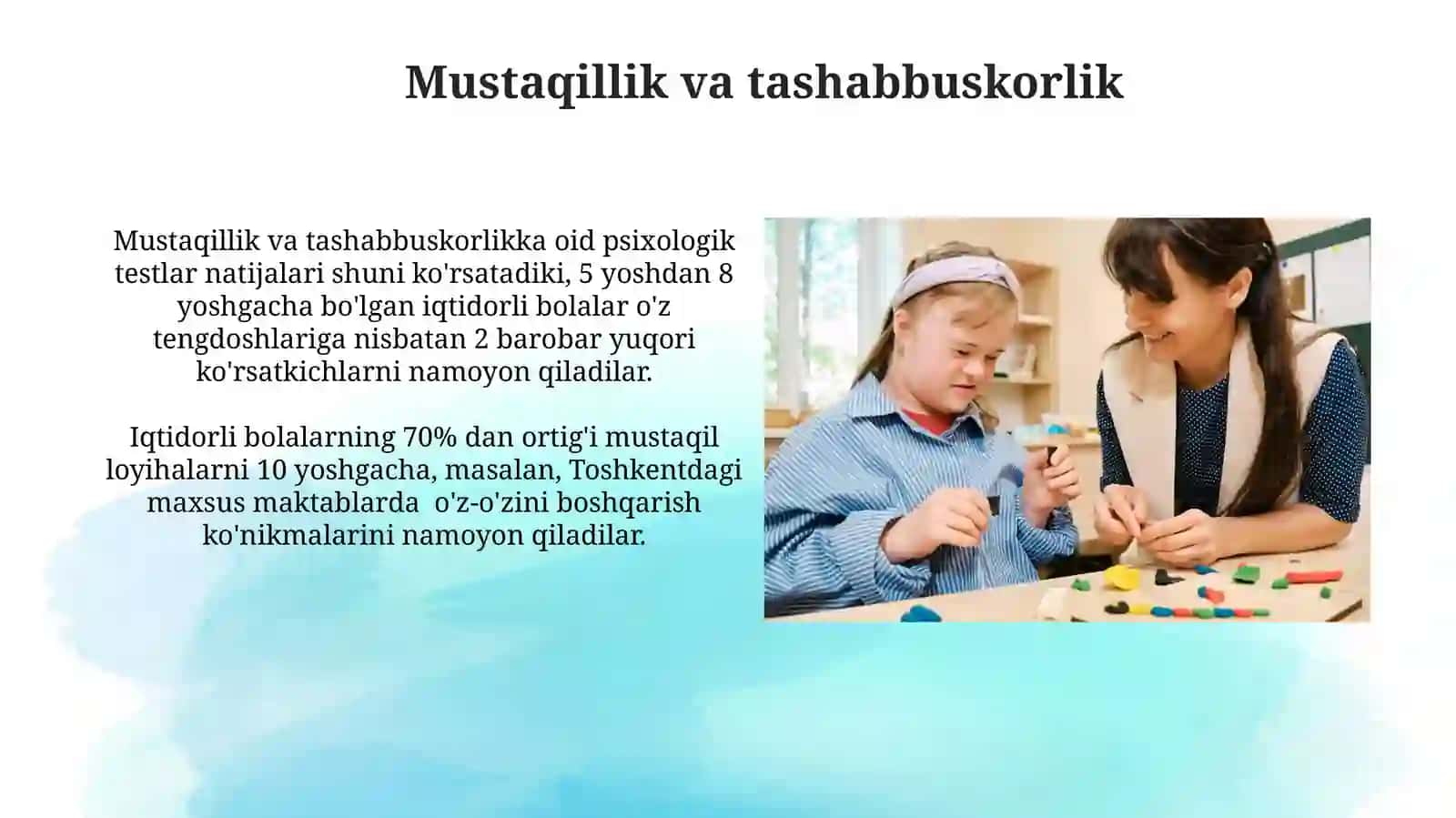Iqtidorli bolalarda o'yin,mehnat,o'quv faoliyatining psixologik xarakteristikasi 4
