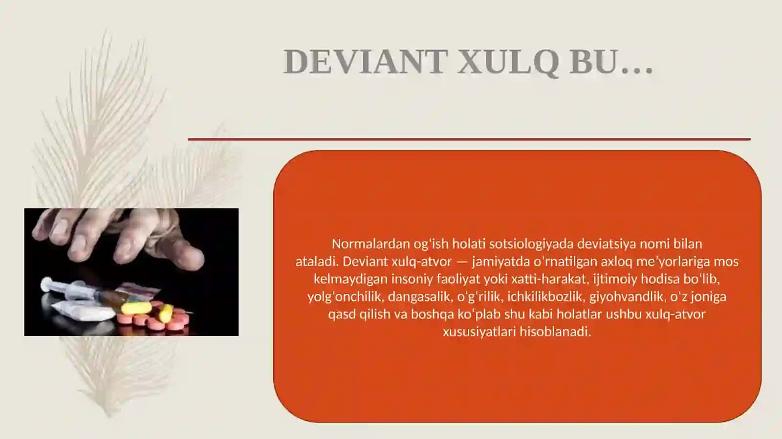 Giyohvandlik deviant xulq shakli sifatida 4