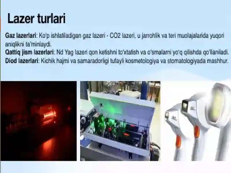 Lazertexnologiyalar va uning tibbiyotdagi ahamiyati 4
