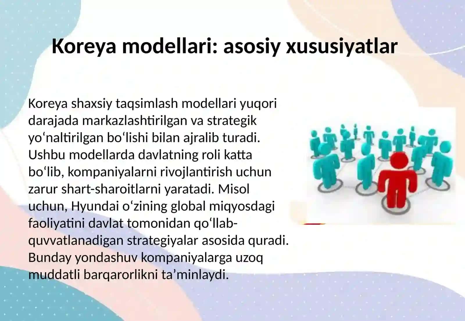 Shaxsiy taqsimlash modellari va mexanizmlari. Koreya modellari 4