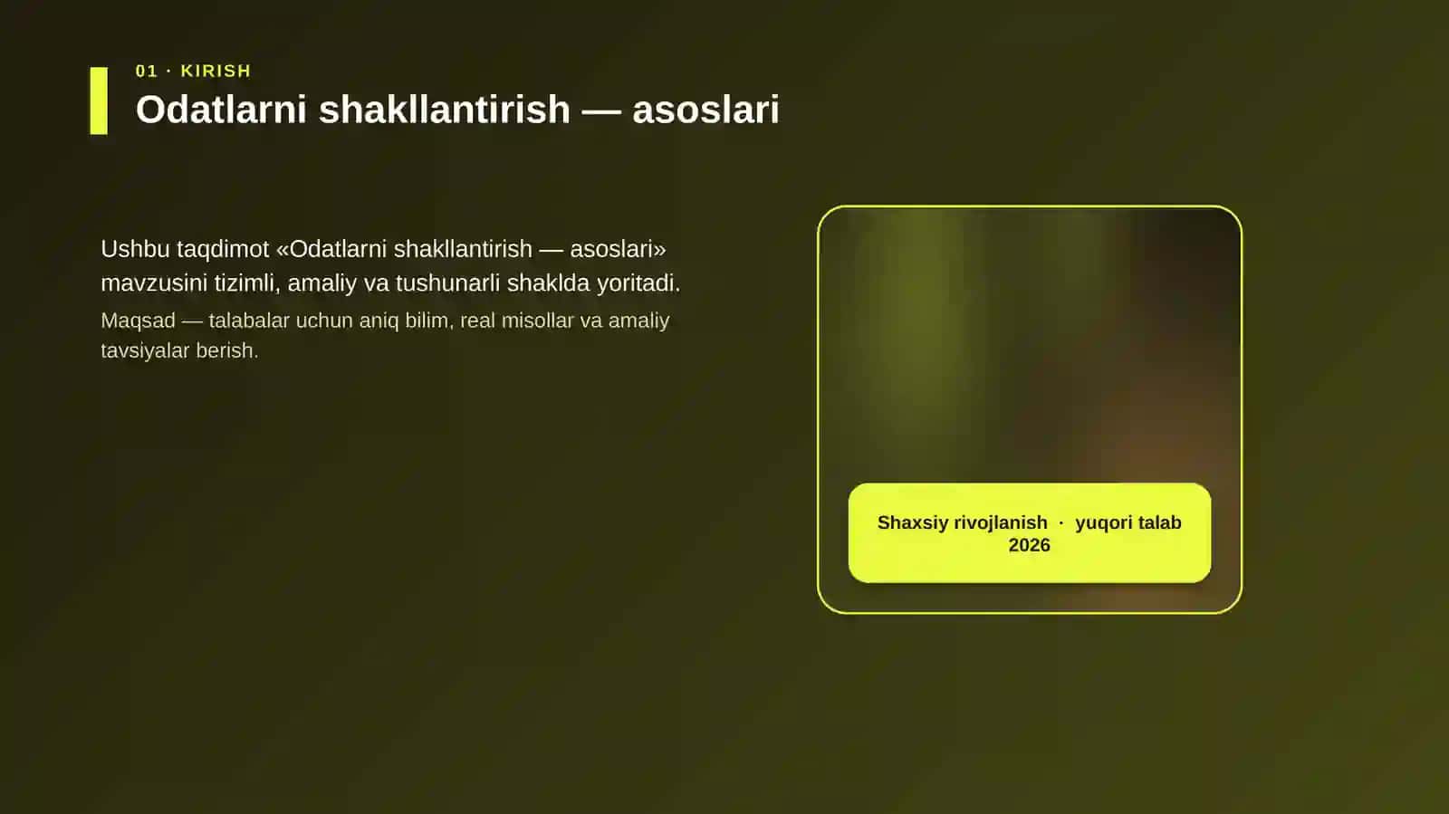 Odatlarni shakllantirish — asoslari 4