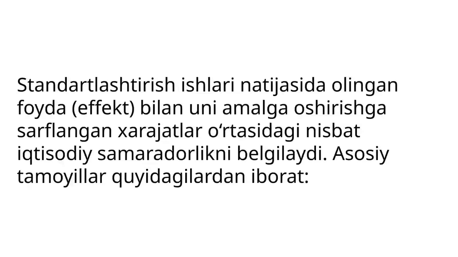 Standardlashtirishning iqtisodiy samaradorligi aniqlash tamoyillari 4