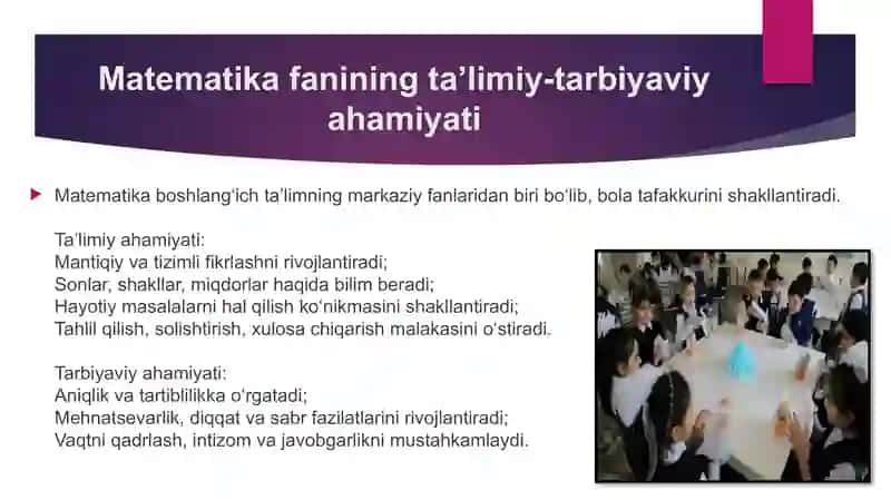 Boshlang‘ich sinflarda matematika, o‘qish, tabiiy fan va tarbiya fanlarini o‘qitishning ta’limiy 4