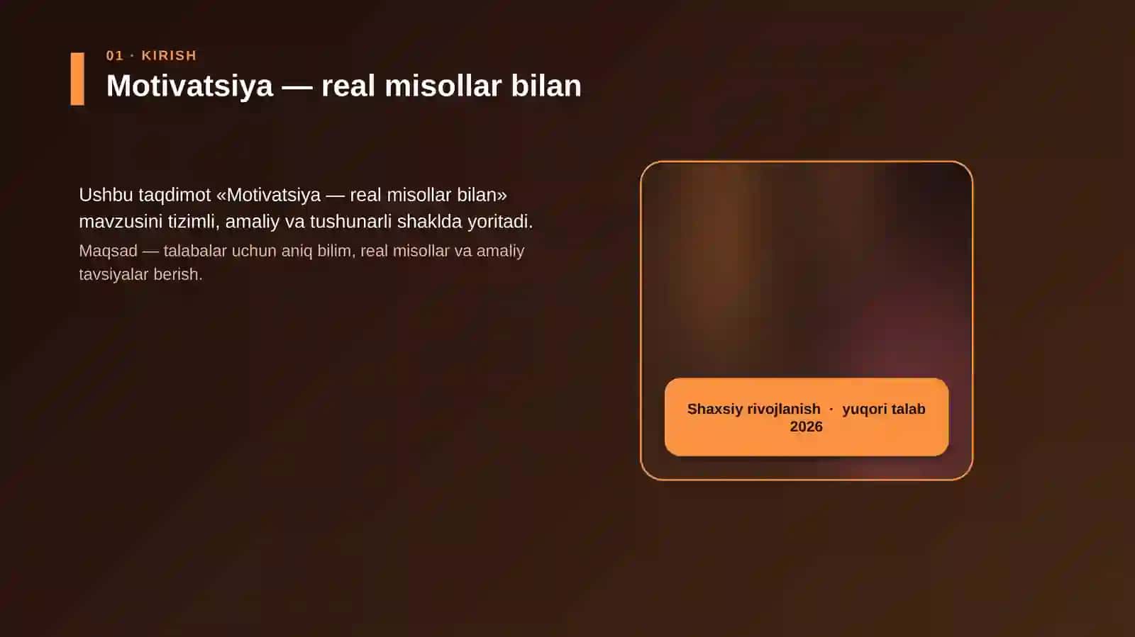 Motivatsiya — real misollar bilan 4