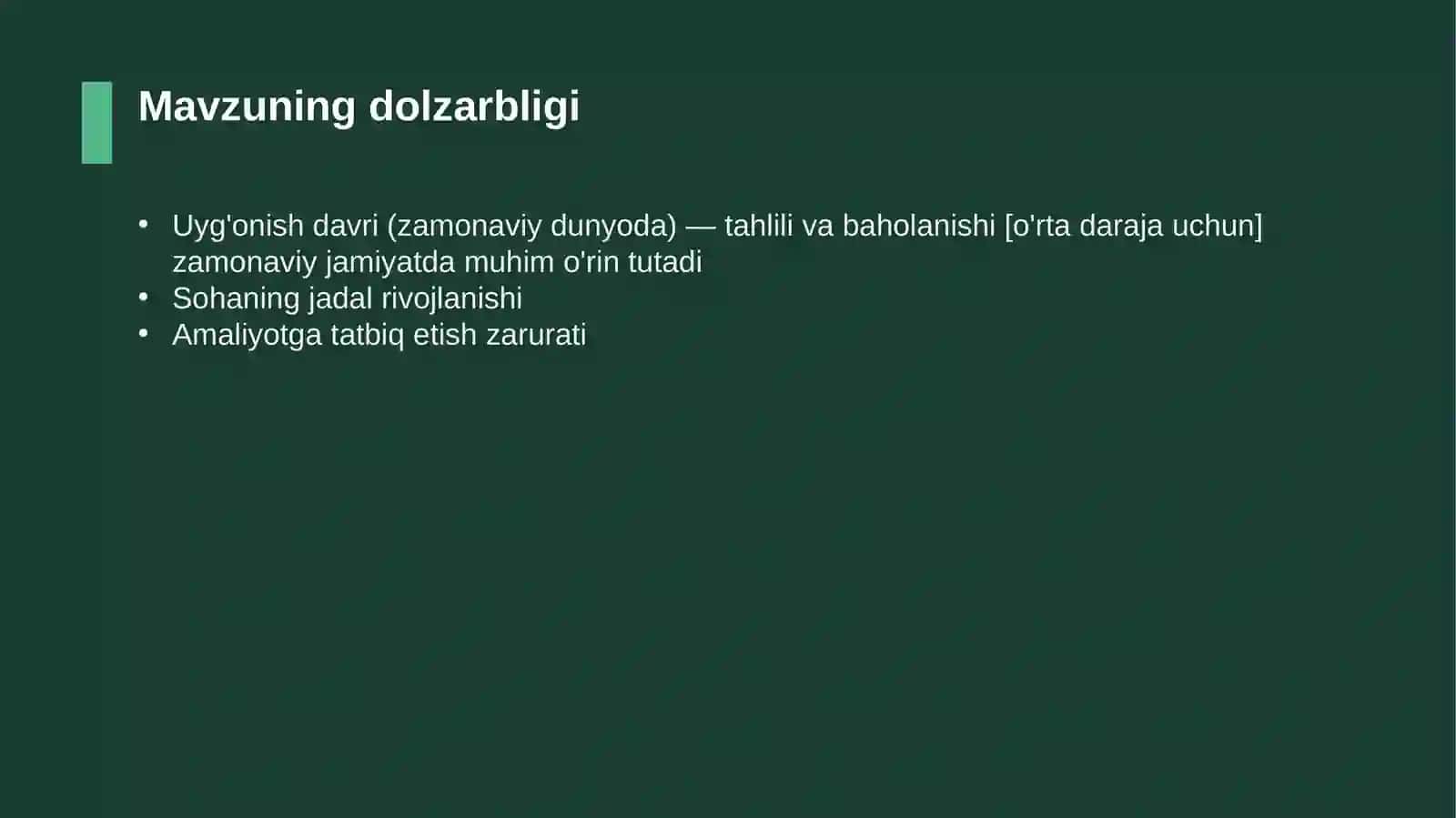 Uyg'onish davri (zamonaviy dunyoda) — tahlili va baholanishi [o'rta daraja uchun] 4