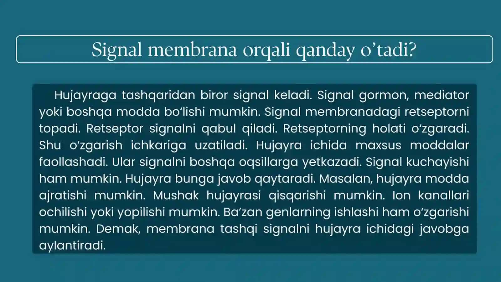 Signallami membrana orqali o'tkazilishi. Membranalar buzilishlarini patologik jarayonni kelib chiqis 4