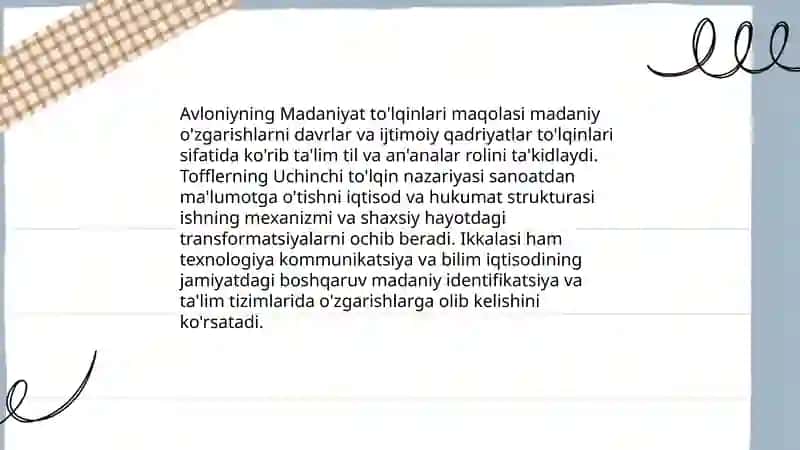 Avloniyning "Madaniyat tòlqinlari " maqolasi va E.Tofflerning " Uchunchichi tòlqinlari" 4