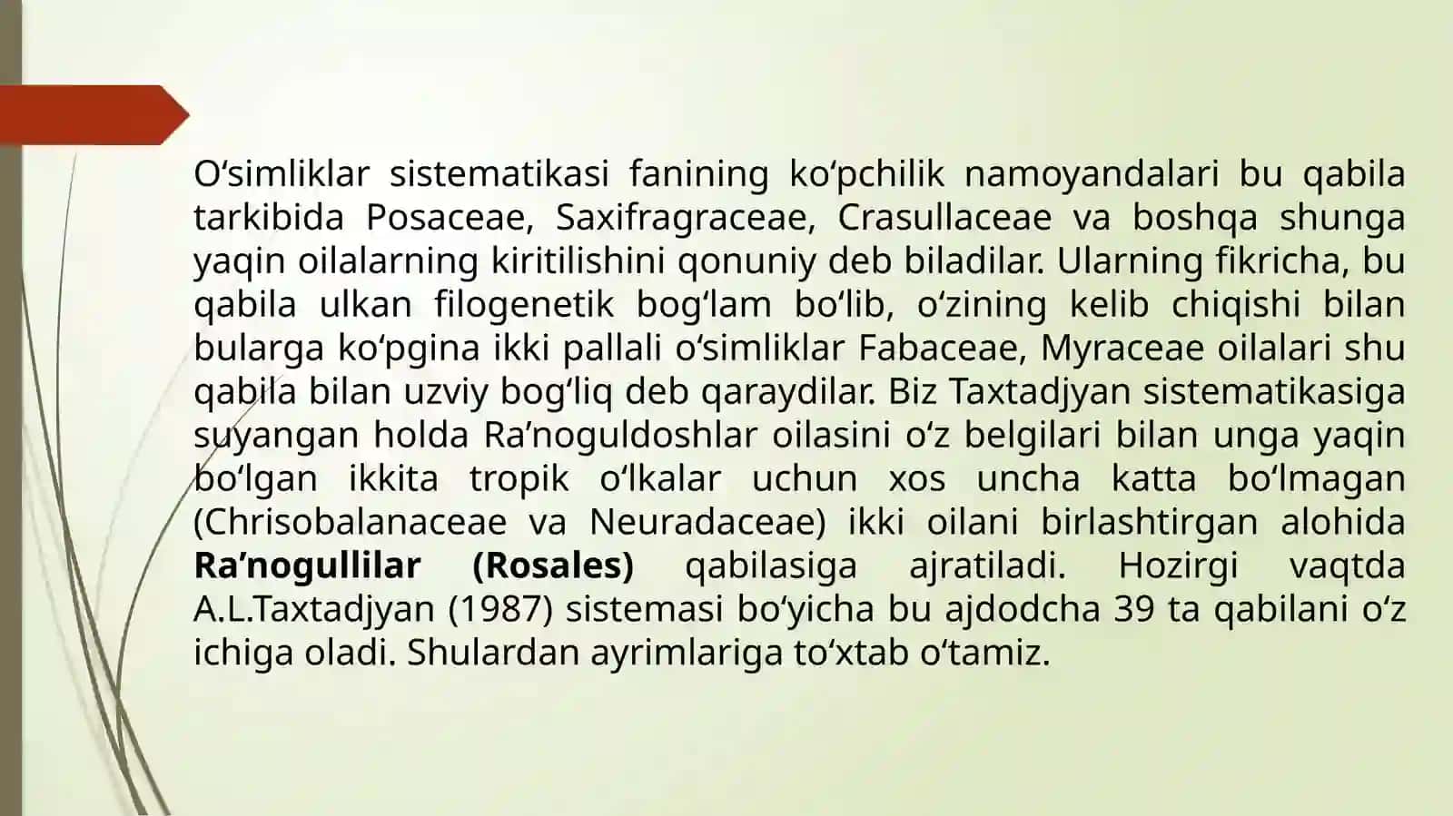 Ra’nokabilar sinfchasining keng tarqalgan oilalari, asosiy vakillari, tuzilishi va ahamiyati 4
