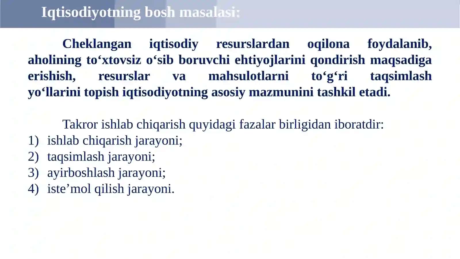 IQTISODIYOTGA KIRISH: IQTISODIYOT NAZARIYASI FANINING PREDMETI VA BILISH USULLARI 4