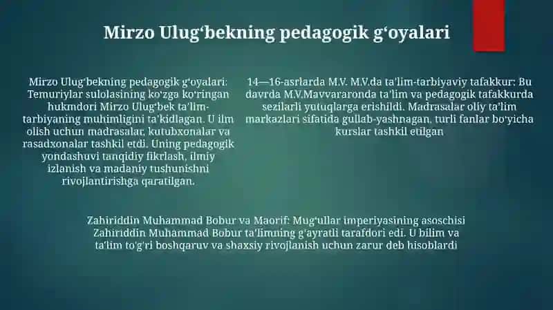 Xiv-Xvi Asrlarda Movorounahrda Ta'Lim-Tarbiya Va Pedagogik Fikrlar Mirzo Ulugbek,Zahiriddin Muhammad Boburning Prdagogik Goyalari Va Ma'Rifatparvarlik Xizmatlari 4