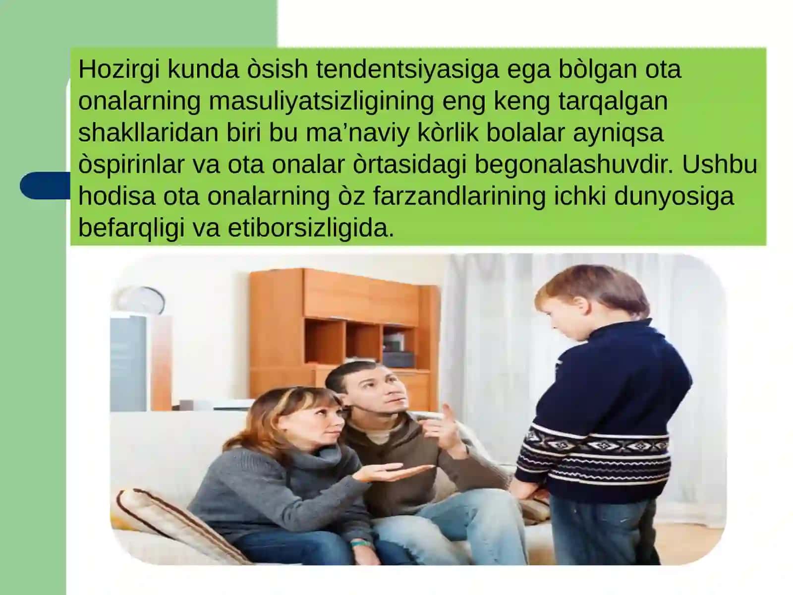 Oila a’zolari bilan ishlashda individual va umumiy uslub 4
