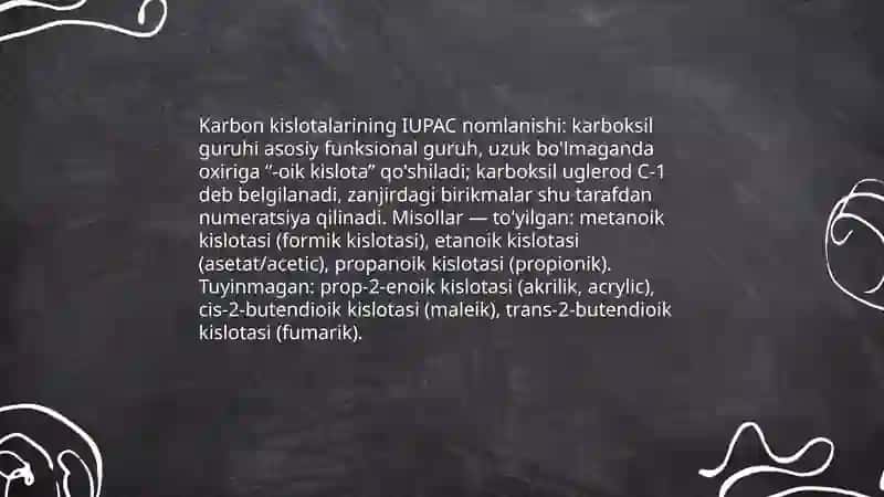 Tuyilgan va tuyinmagan Karbon kislotalari, tuzulishi, nomlanishi 4