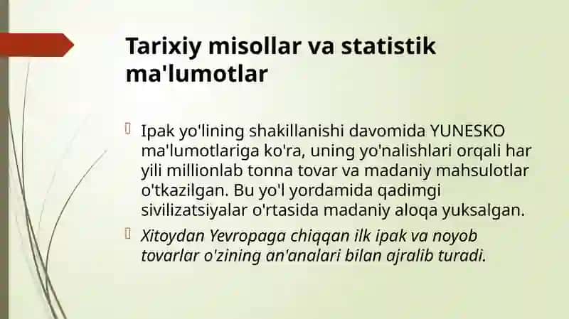 Buyuk Ipak yo'lining shakillanish tarixi. Buyuk Ipak yo'lining davlatlarga hamkorlik va turizmni rivojlantirishdagi ahamiyati 4