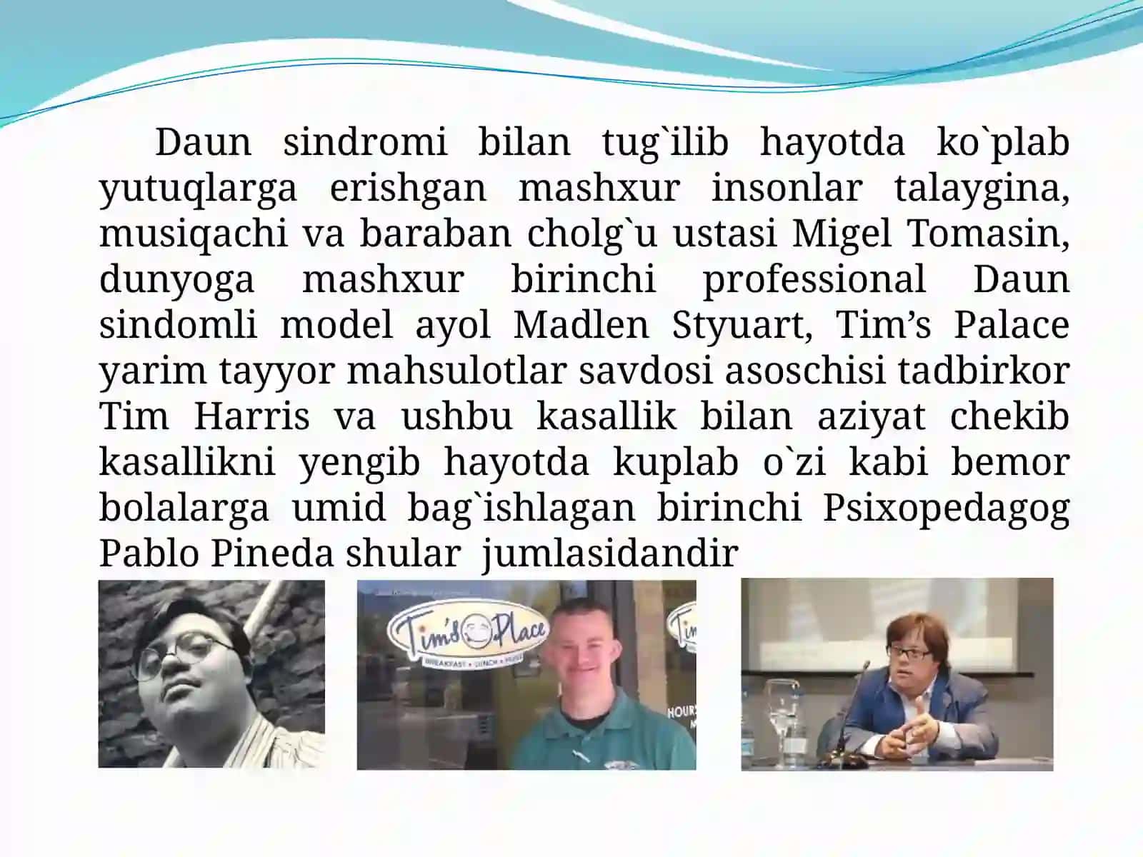 Daunsindromi bilan tulgan mashhur shaxslar 4