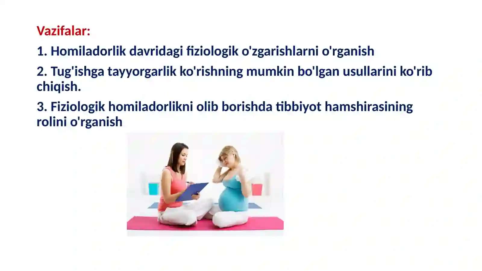 Fiziologik homiladorlikda hamshiralik parvarishi (1-variant) 4