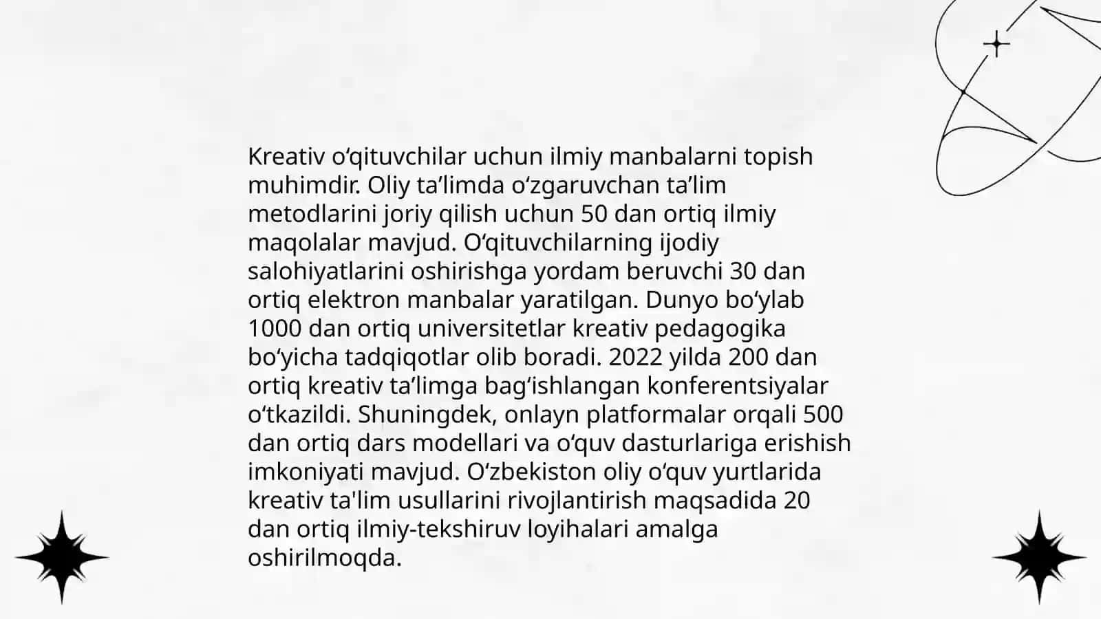 Oʻquv axborot (ma’lumot)larini samarali izlash-pedagogning kreativlik sifatlariga egaligini koʻrsatuvchi muhim holat ekanligi 4