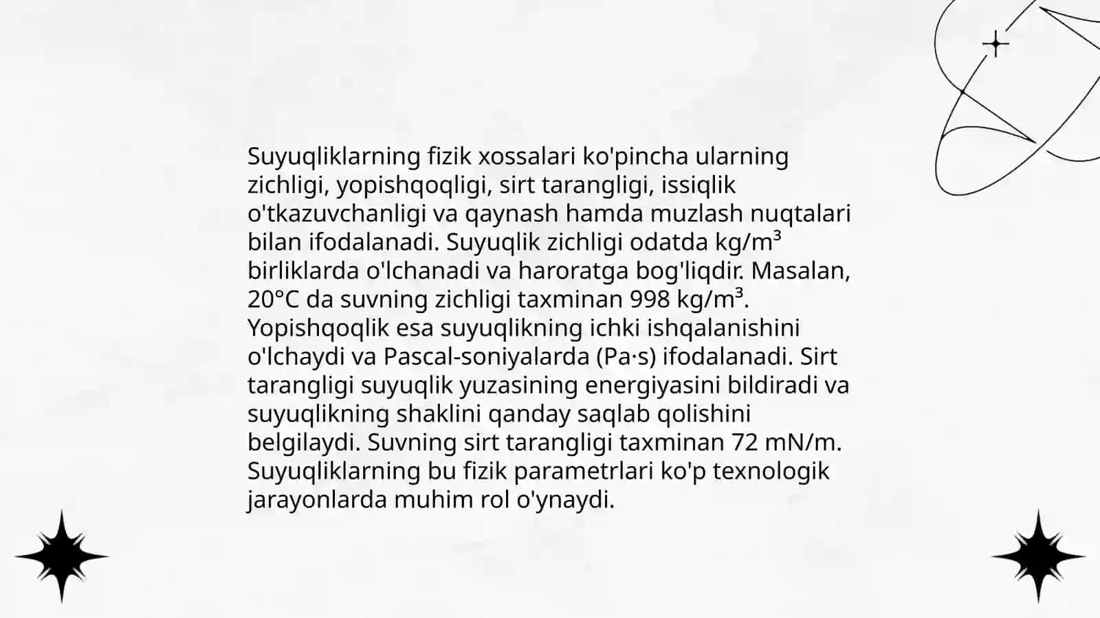 Suyuqliklar haqida tushuncha Suyuqliklarni fizik xossalariga binoan tanlash Suyuqliklarga tasir etuvchi kuchlarni taxlil qilish 4