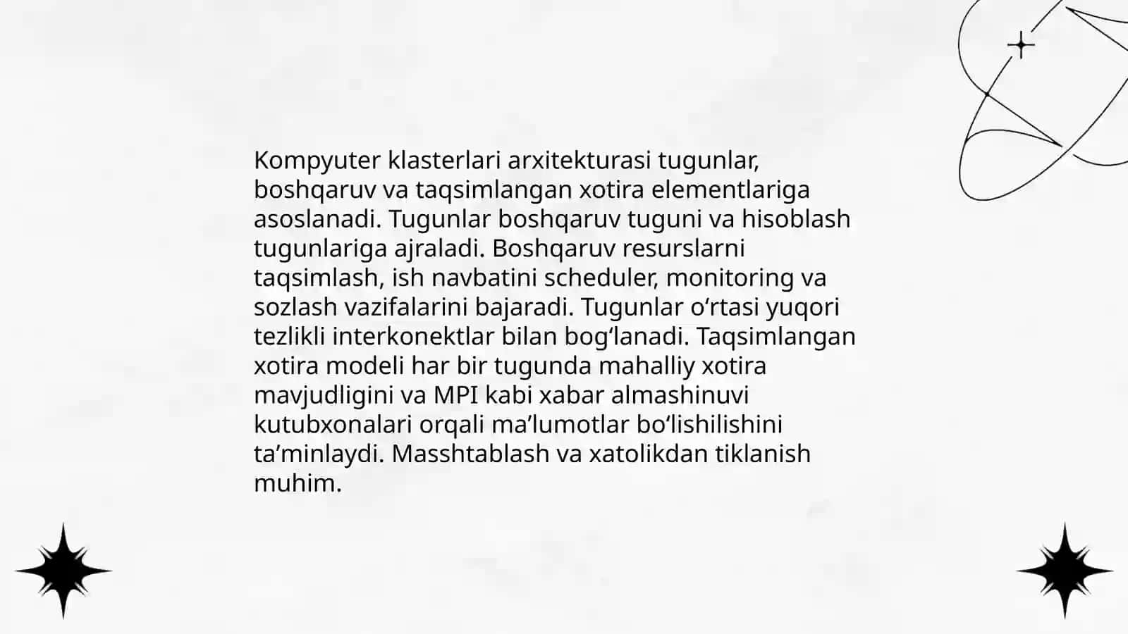 Kompyuter klasterlari va superkompyuterlar:Yuqori unumli hisoblash tizimlari,ularning arxitekturasi va qòllanish sohalari 4