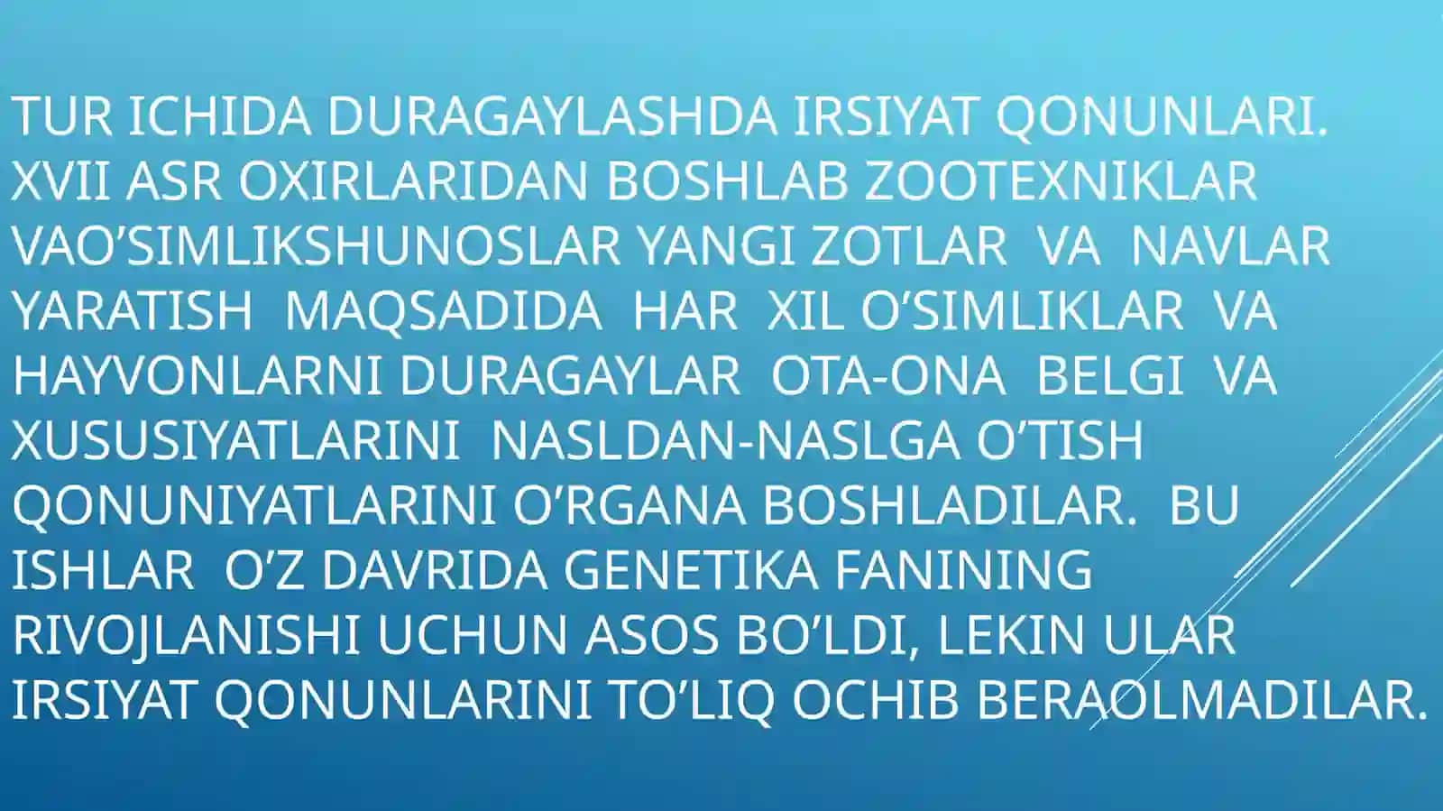 Turichidaduragaylashdairsiyatqonunlari.Monoduragay chatishtirish 4
