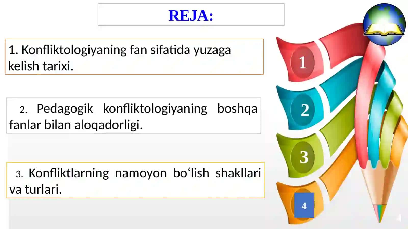 Pеdagogik konfliktologiyaning fanlar bilan aloqadorlikda rivojlanishi va pedagogik konfliktlarning yuzaga kelish omillari, turlari va ularni hal еtish yo’llari 4