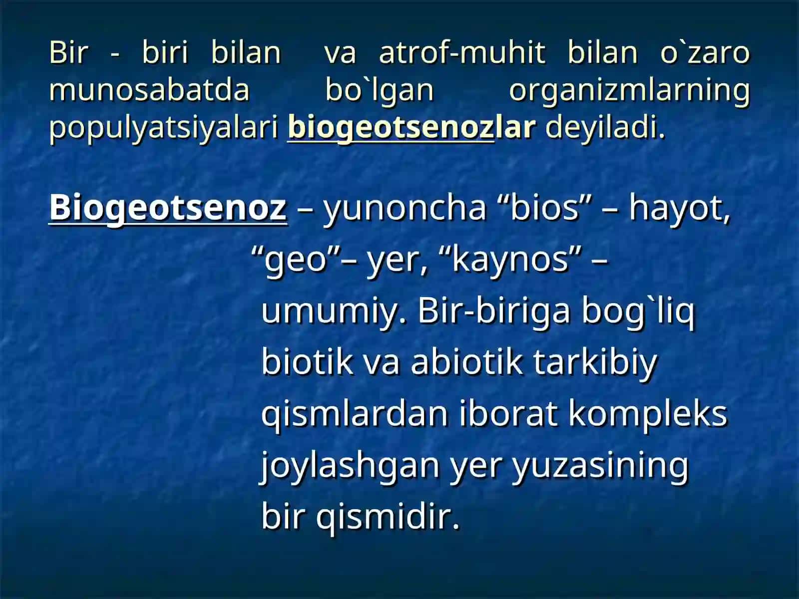 BIOGEOTSENOZLAR VA ULARNINGXUSUSIYATLARI. OZIQ ZANJIRLARIVA EKOLOGIK PIRAMIDALAR 4