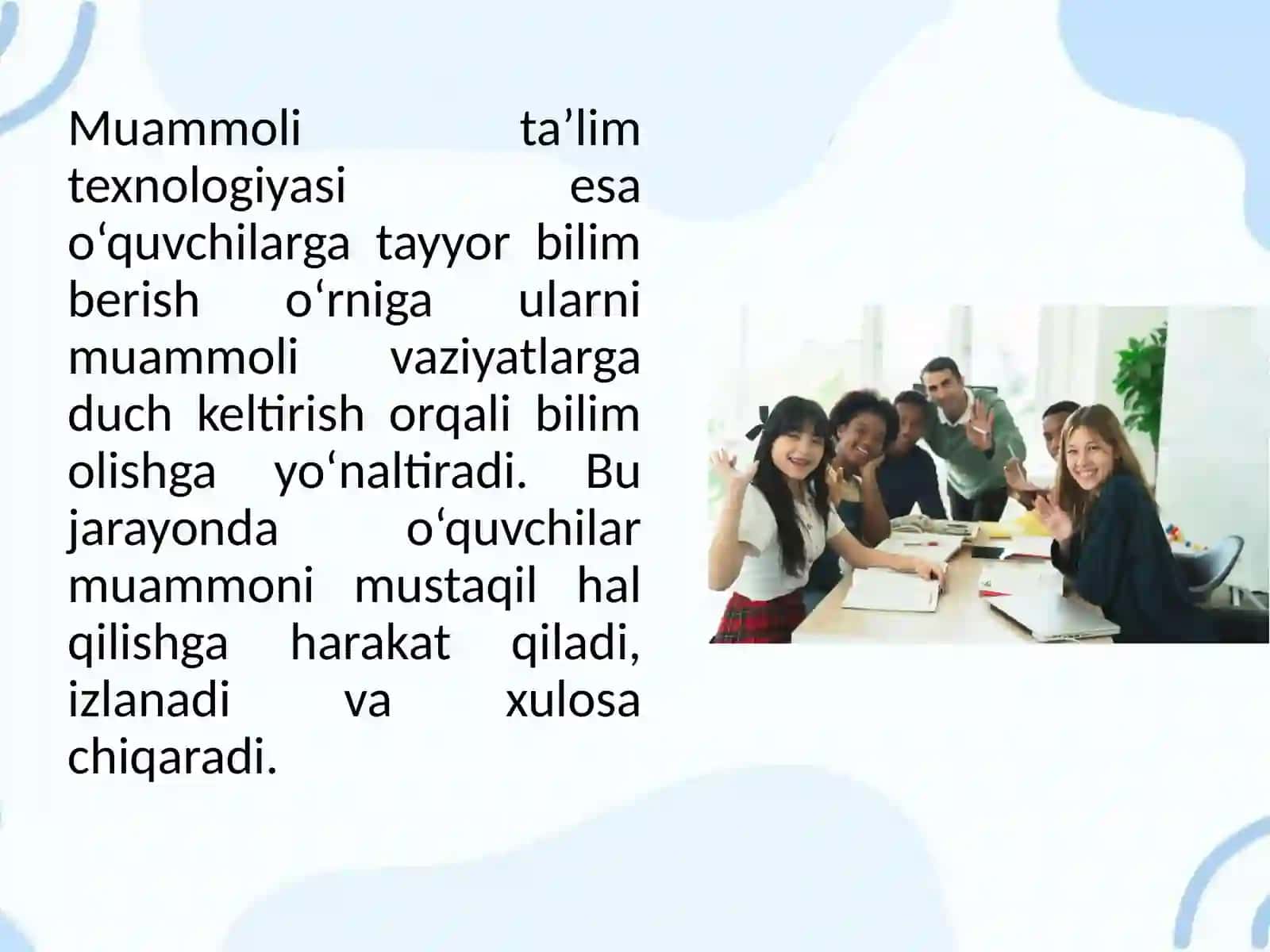 ADABIYOT DARSLARIDA HAMKORLIK TEXNOLOGIYASI. MUAMMOLI TA’LIM TEXNOLOGIYASI 4