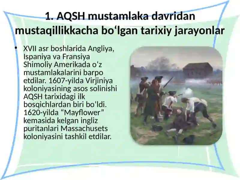 AQSH Yangi davrda tarixiy rivojlanishning asosiy voqealari va jarayonlari. 4