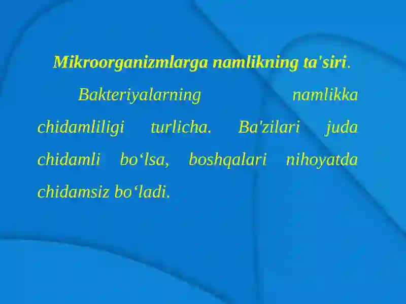 Mikroorganizmlar va ularga tashqi faktorlarning ta'siri 4