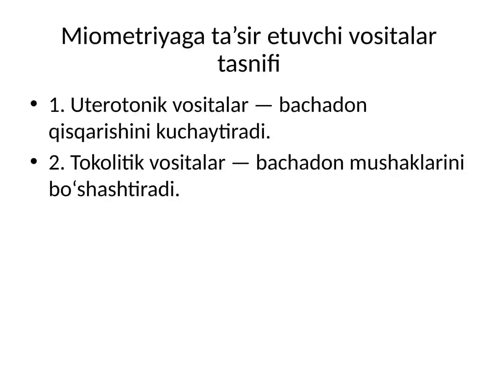 Miometriyaga ta’sir etuvchi vositalar va narkoz vositalari 4