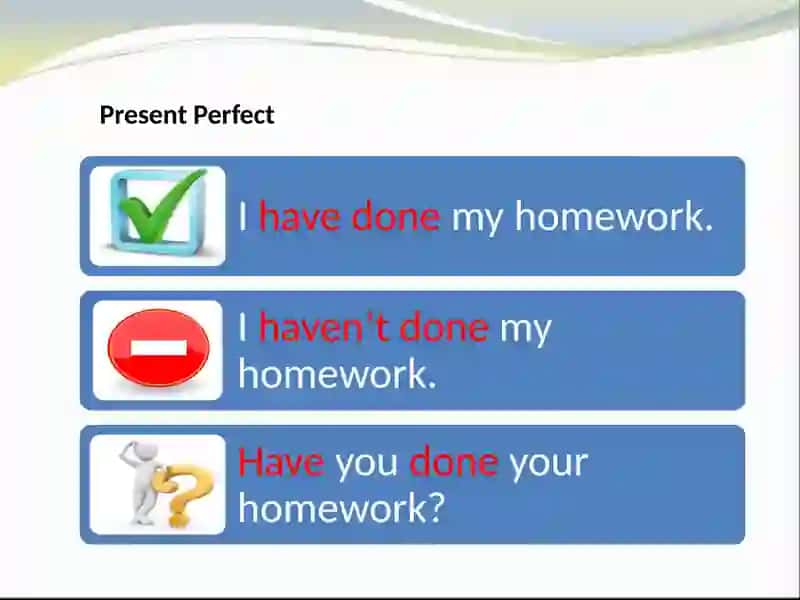 Present Perfect vs. Present Perfect Continuous 4