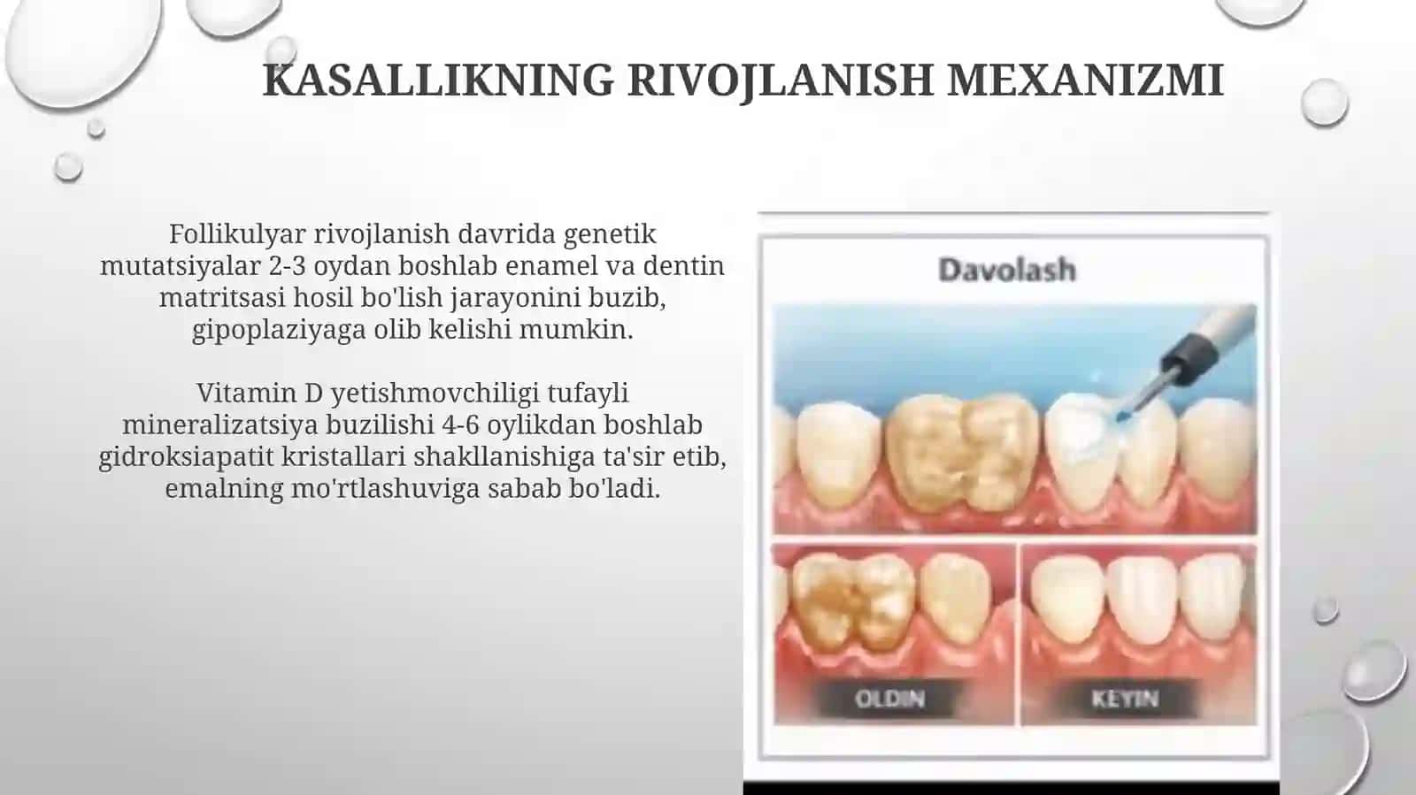 Tish to‘qimalarining follikulyar rivojlanish davrida yuzaga keladiganshikastlanishlar 4
